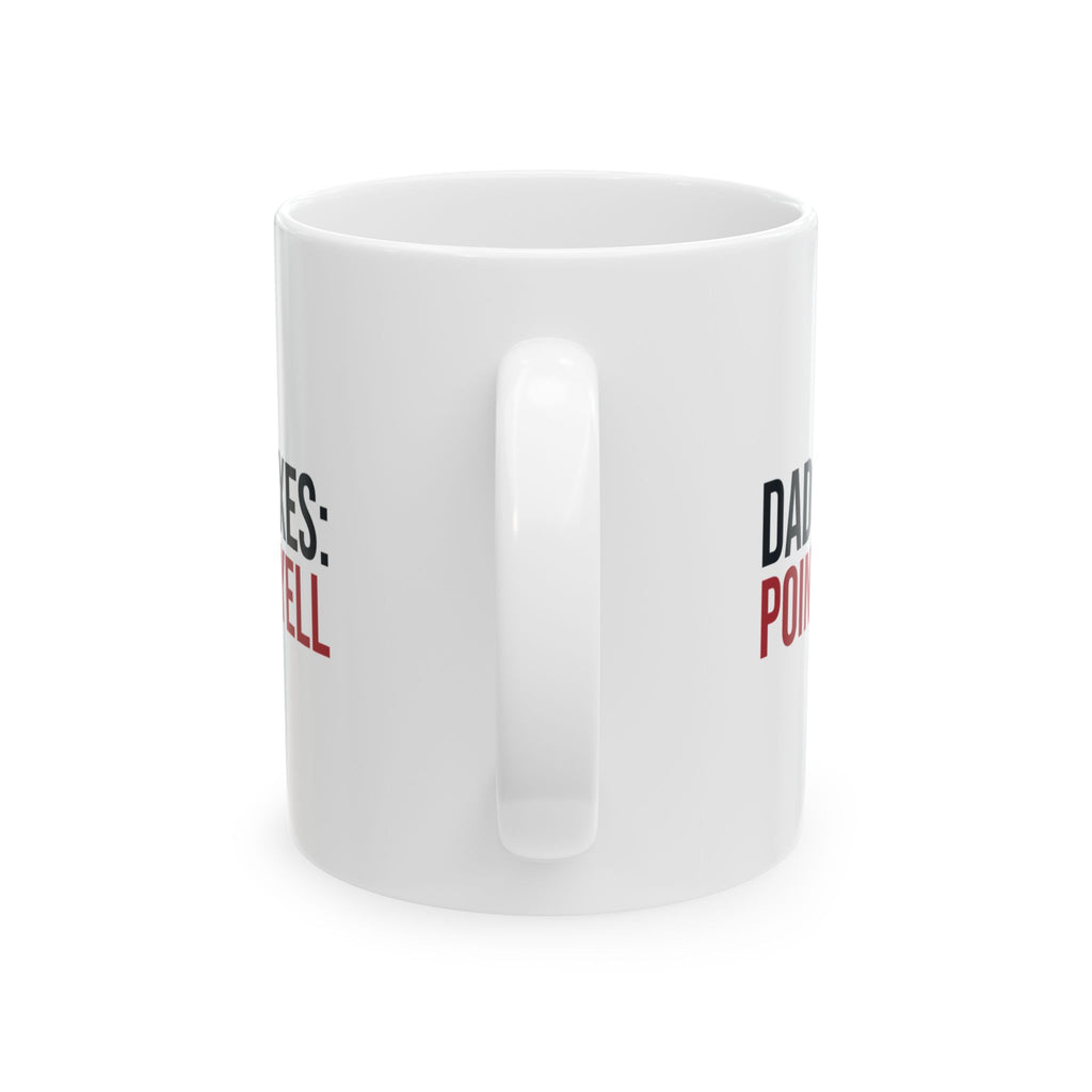 Funny Dad Coffee Mug Dad Reflexes Point And Yell