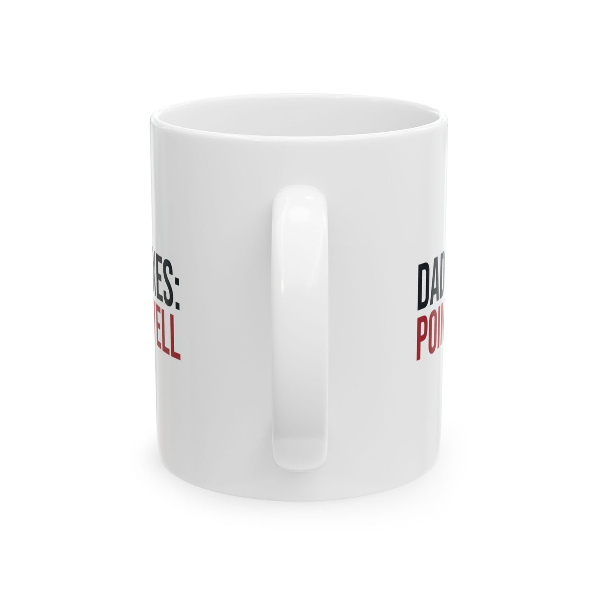 Funny Dad Coffee Mug Dad Reflexes Point And Yell