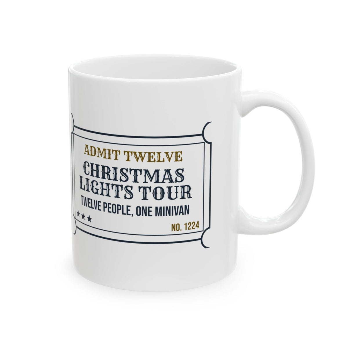 Funny Family Christmas Coffee Mug Christmas Lights Tour Ticket