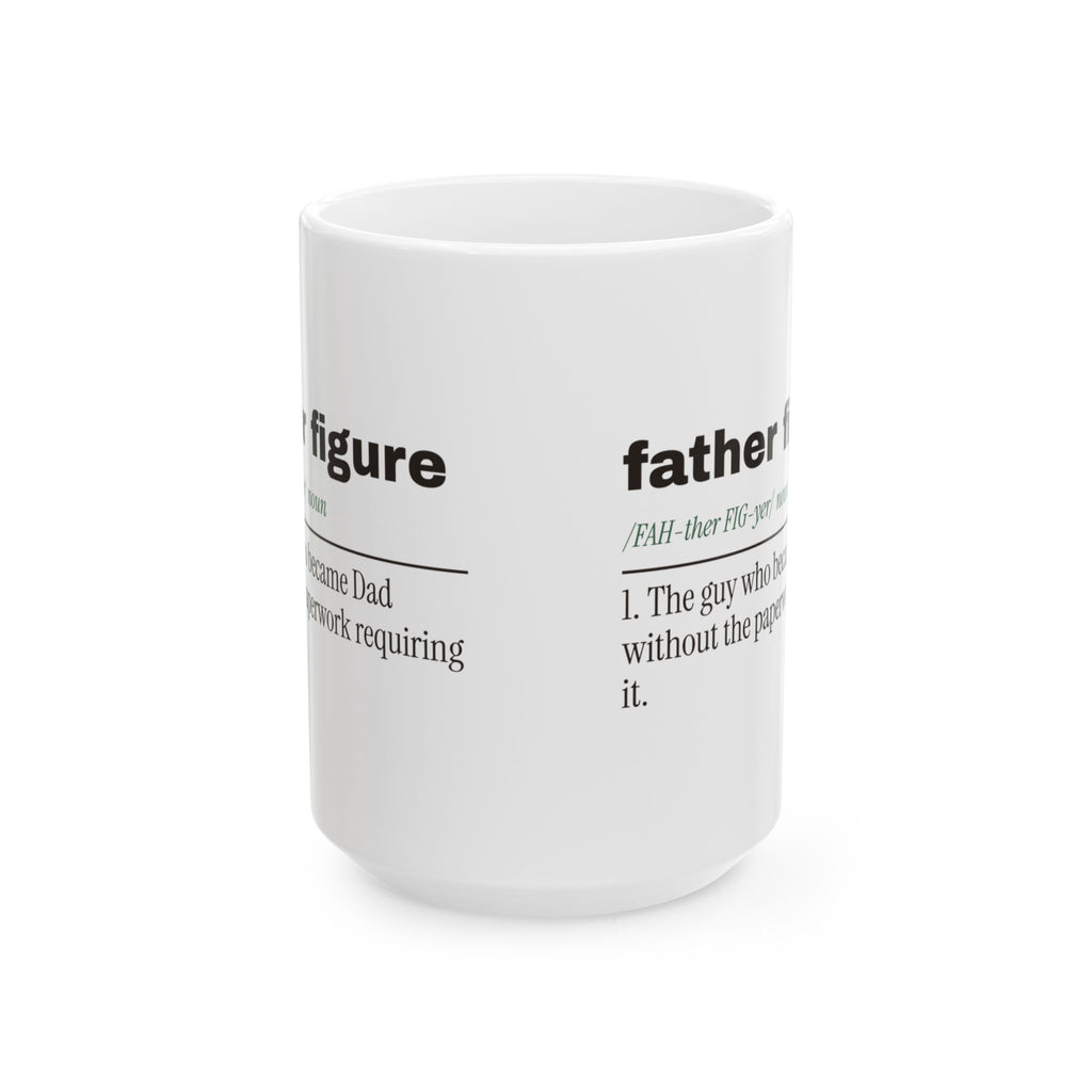 Father Figure Coffee Mug No Paperwork Required For Stepdads