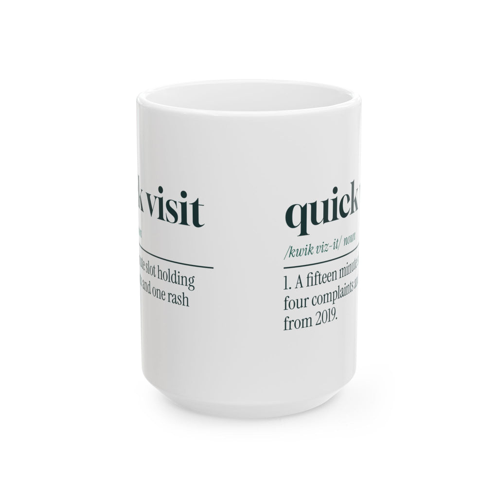 Funny Nurse Practitioner Coffee Mug Quick Visit Dictionary