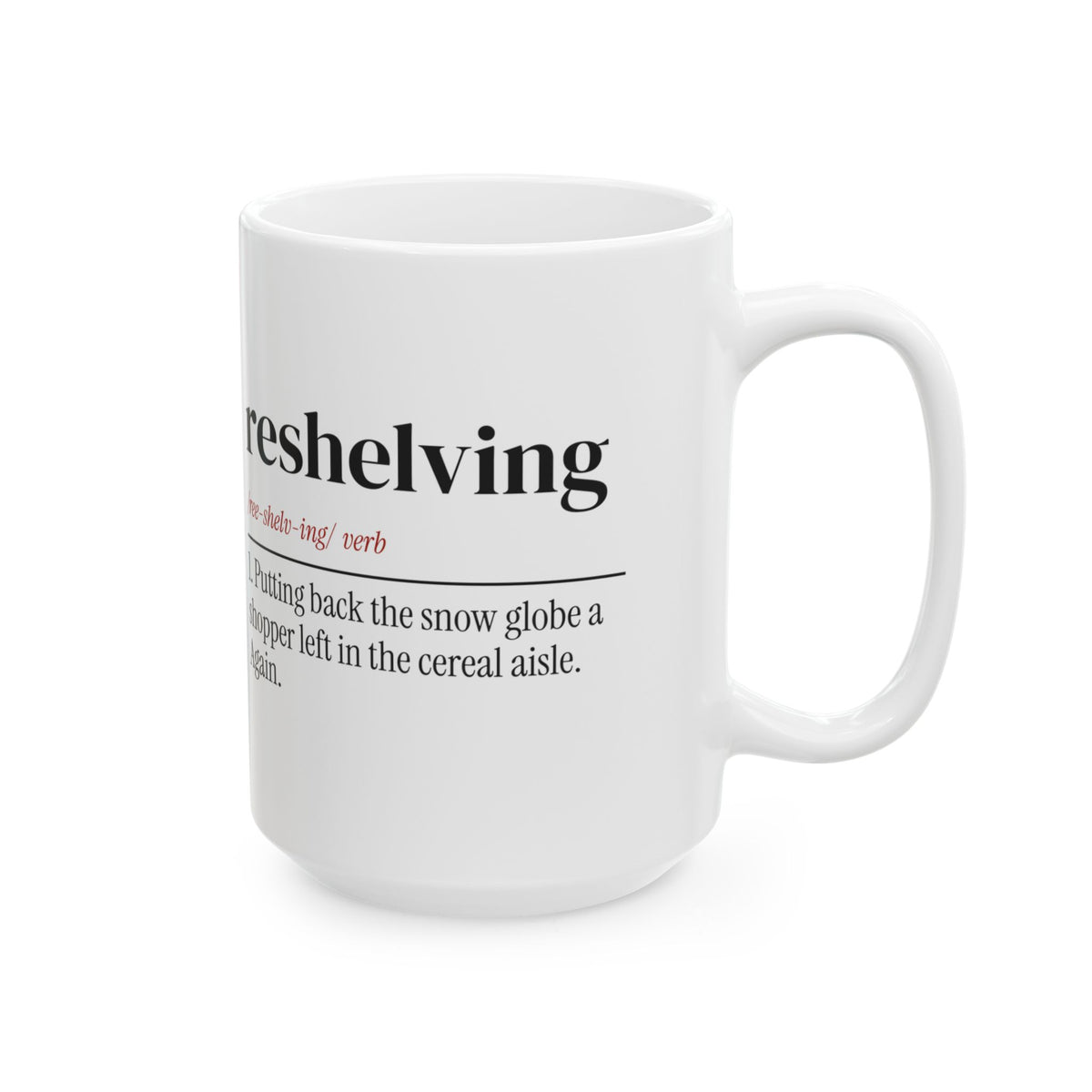 Funny Christmas Coffee Mug Reshelving Dictionary Retail Worker