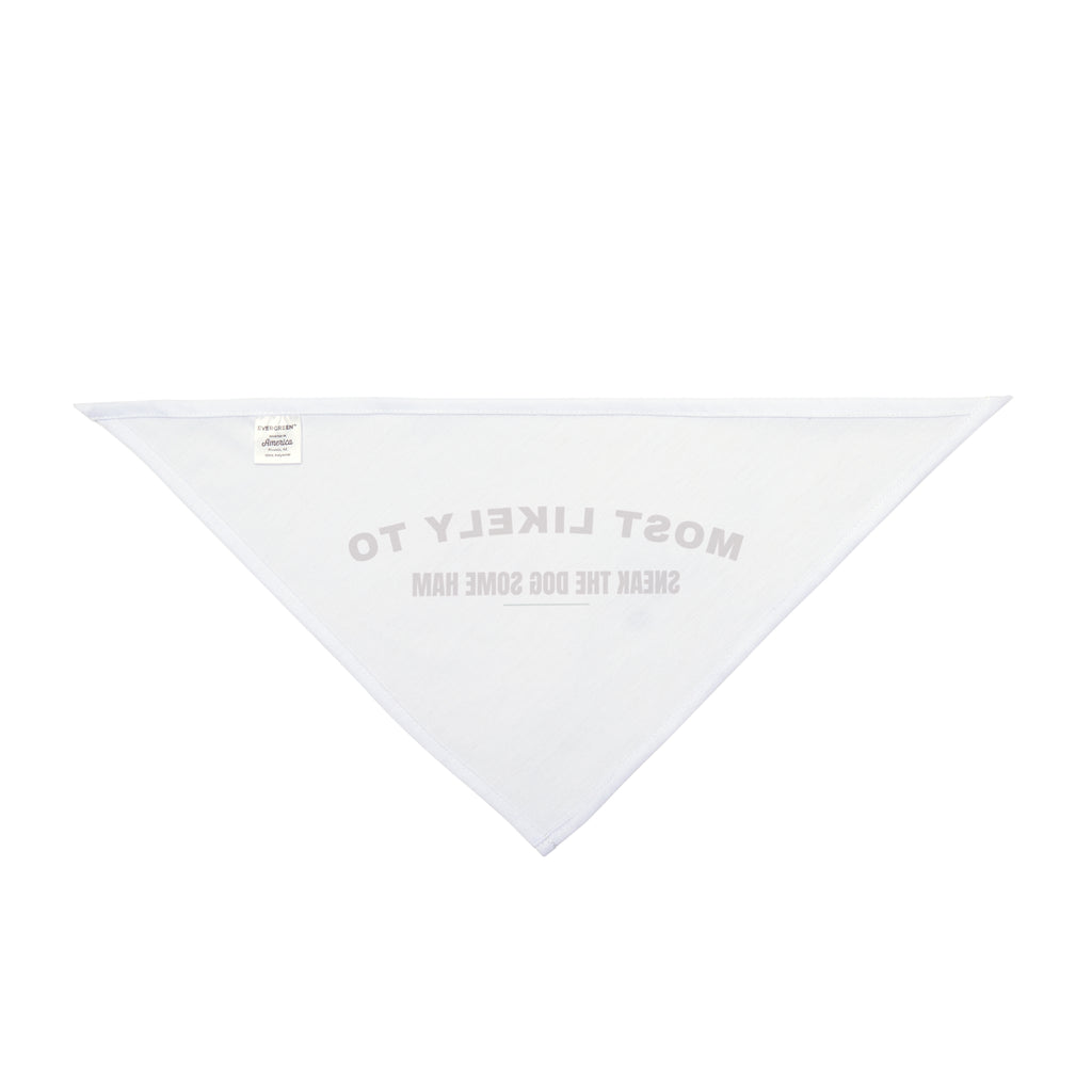 Funny Christmas Dog Bandana Most Likely To Sneak The Dog Some Ham Family
