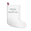 Funny Christmas Stocking Next Year The Host Is A Guest For