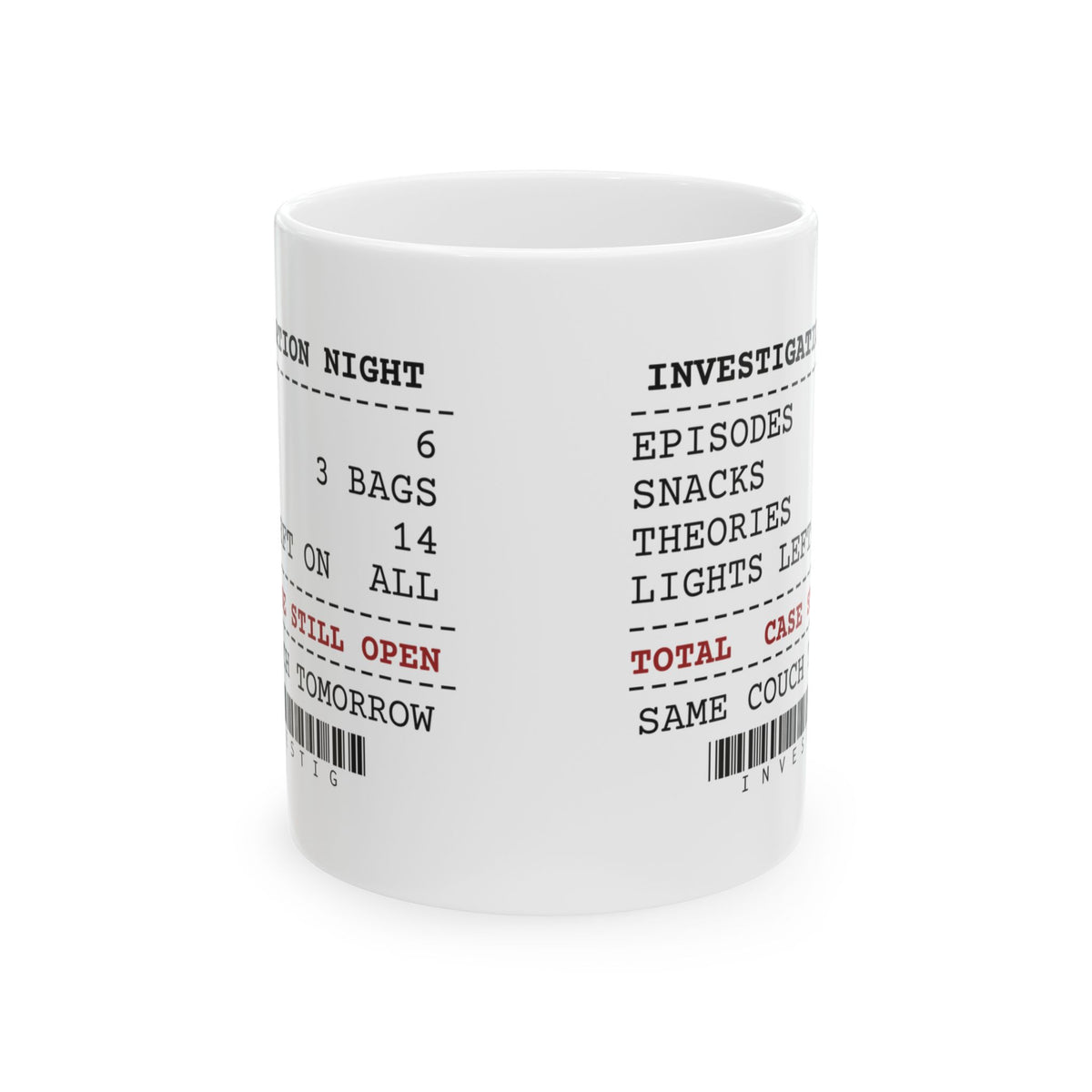 Funny True Crime Coffee Mug Investigation Night Theories 14 Receipt