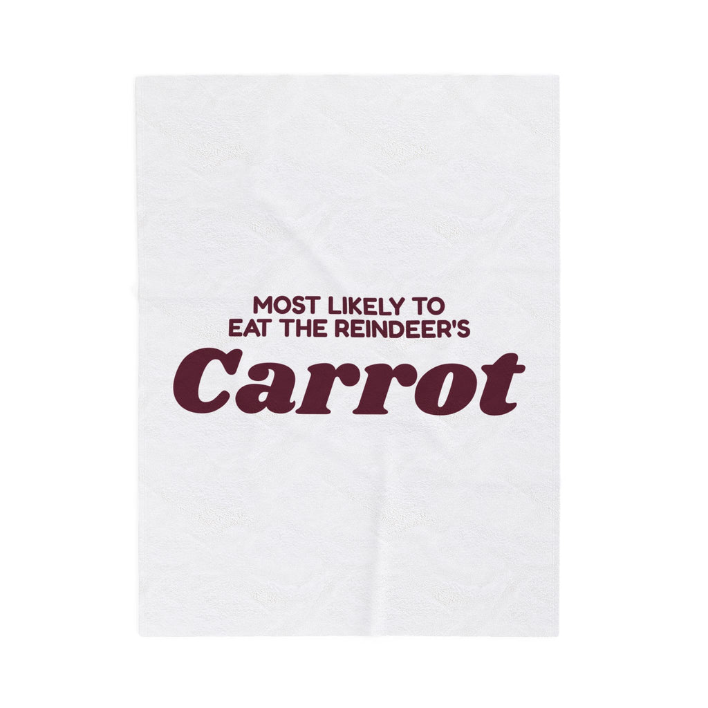 Funny Christmas Throw Blanket Most Likely To Eat The Reindeer's Carrot