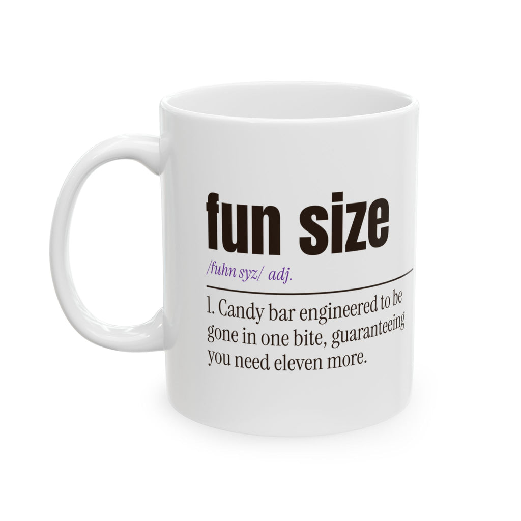 Funny Halloween Coffee Mug Fun Size Candy Definition For Candy Lovers