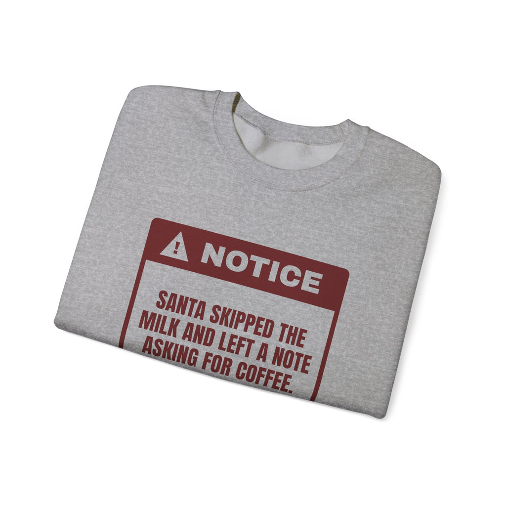 Funny Christmas Sweatshirt Santa Wants Coffee Not Milk