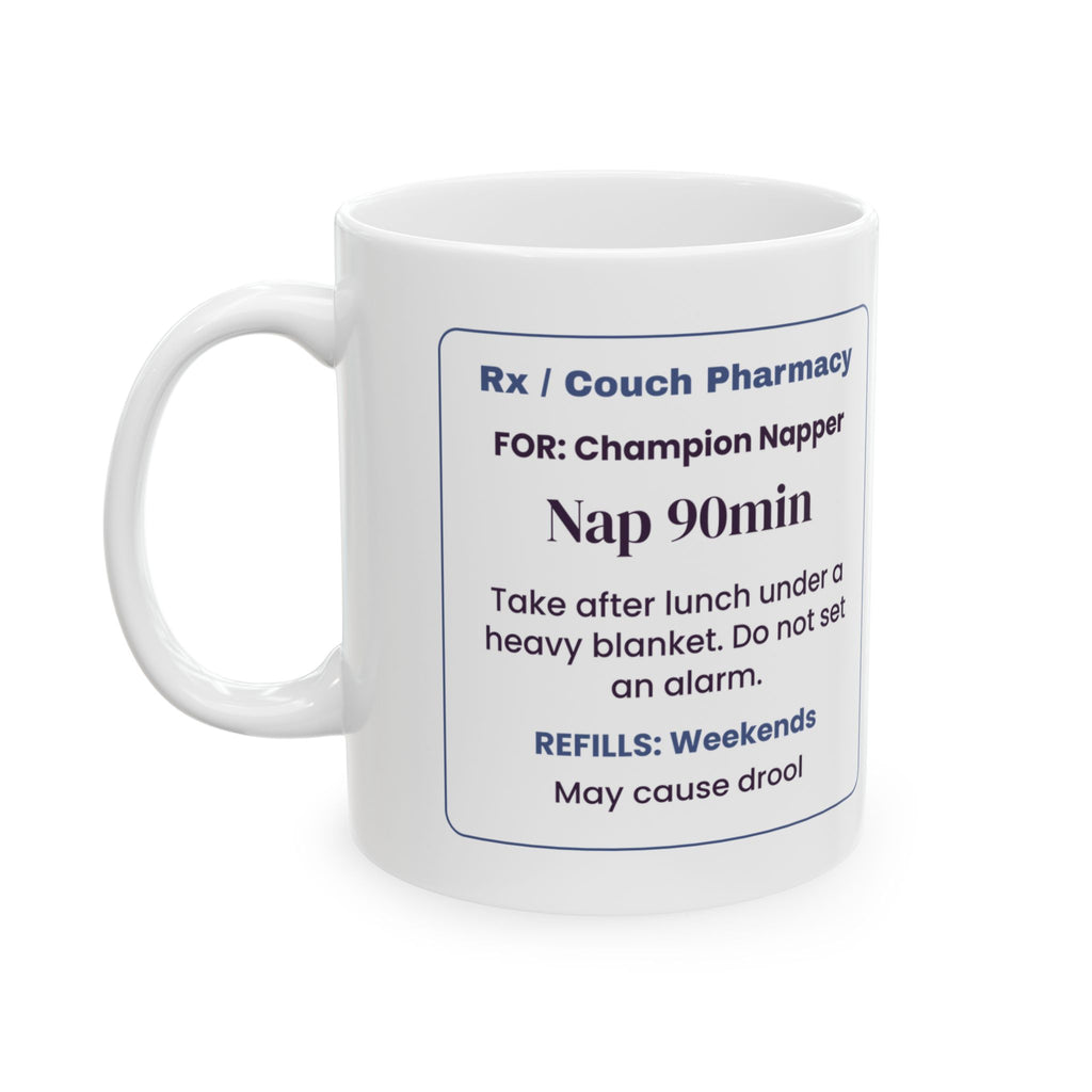 Funny Nap Lover Coffee Mug Nap 90min Prescription For Nappers
