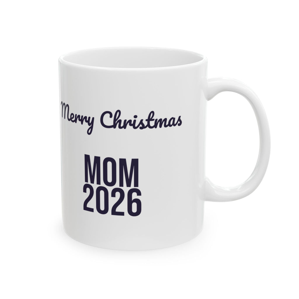 Christmas Mom Coffee Mug Merry Christmas Mom 2026