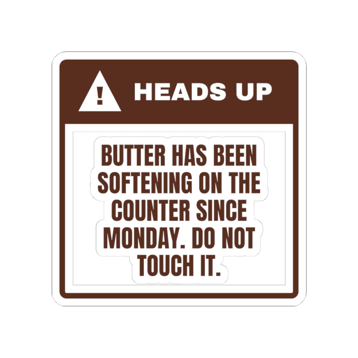 Funny Christmas Baking Sticker Butter Softening Since Monday
