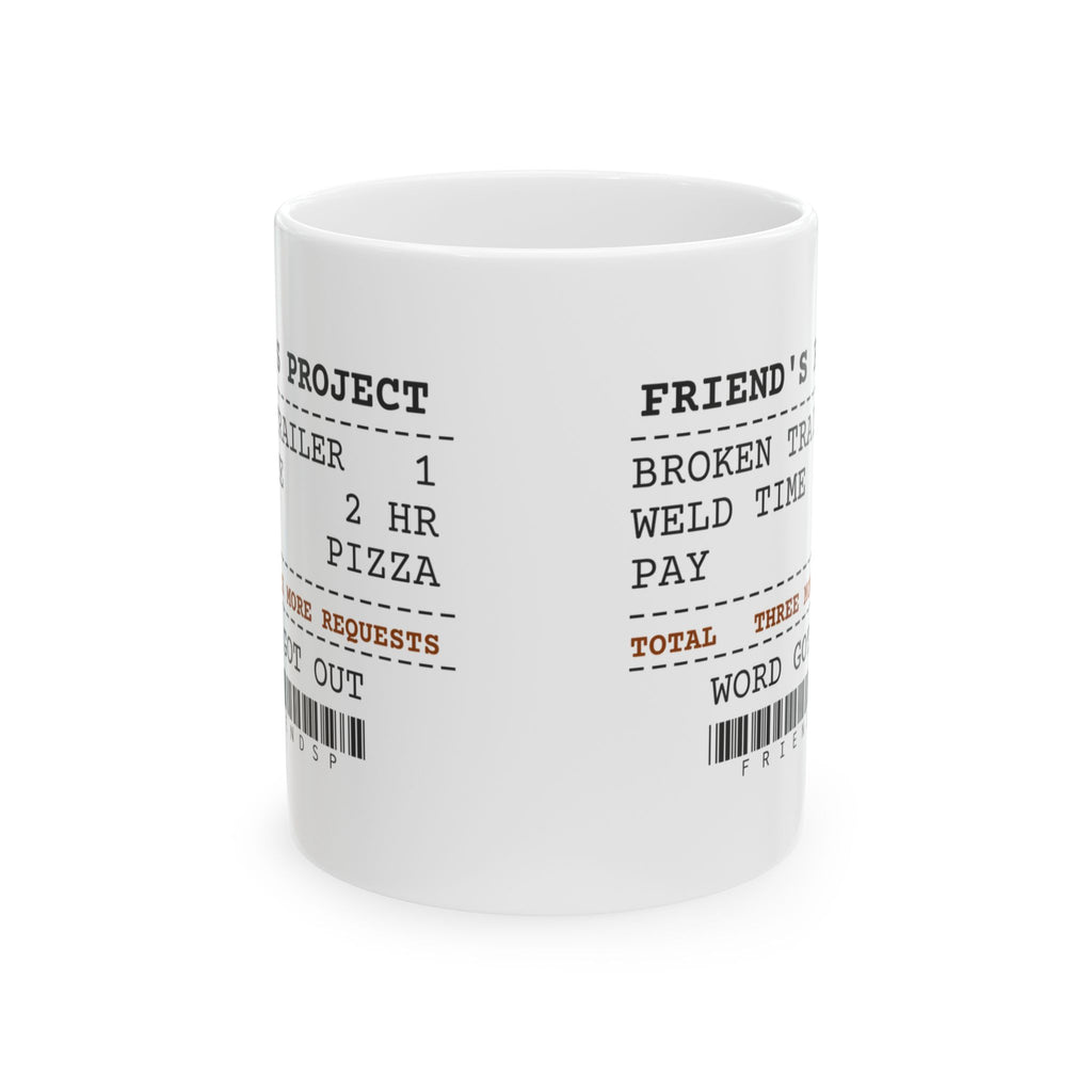 Funny Welder Coffee Mug Fixed One Trailer Three More Requests Receipt