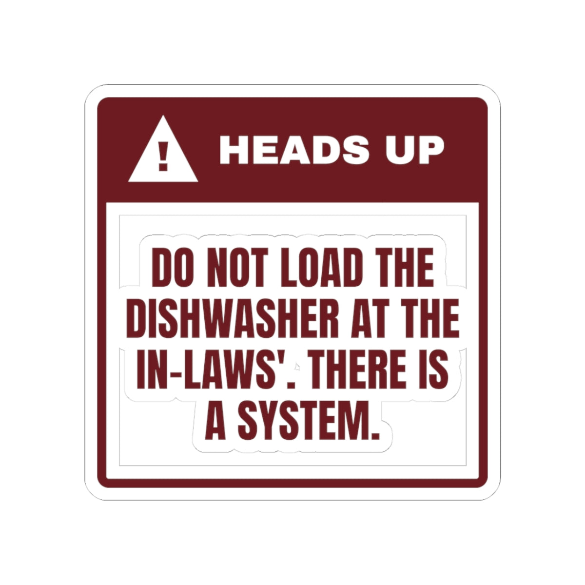 Funny Christmas Sticker In-Law Dishwasher There Is A System
