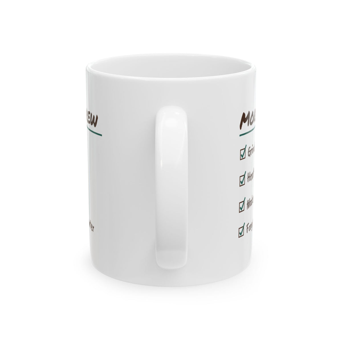 Funny Coffee Lover Coffee Mug Morning Brew Checklist Forgot It On The