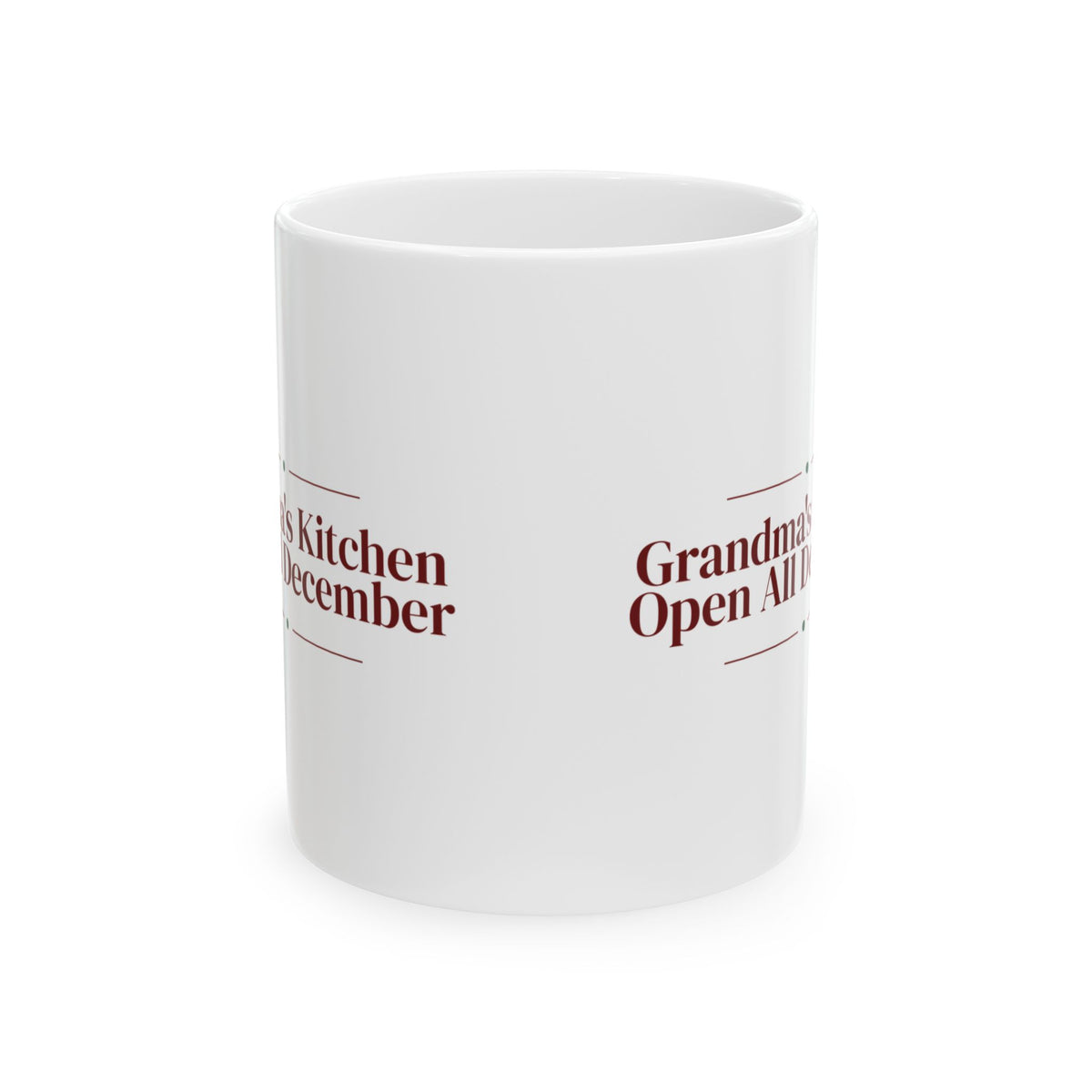 Christmas Coffee Mug For Grandma Grandma's Kitchen Open All December