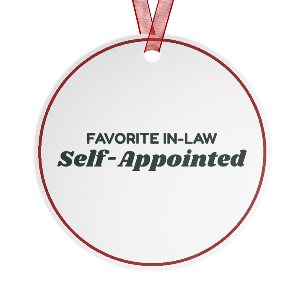 Funny Christmas Ornament Favorite In-Law Self-Appointed For In-Laws