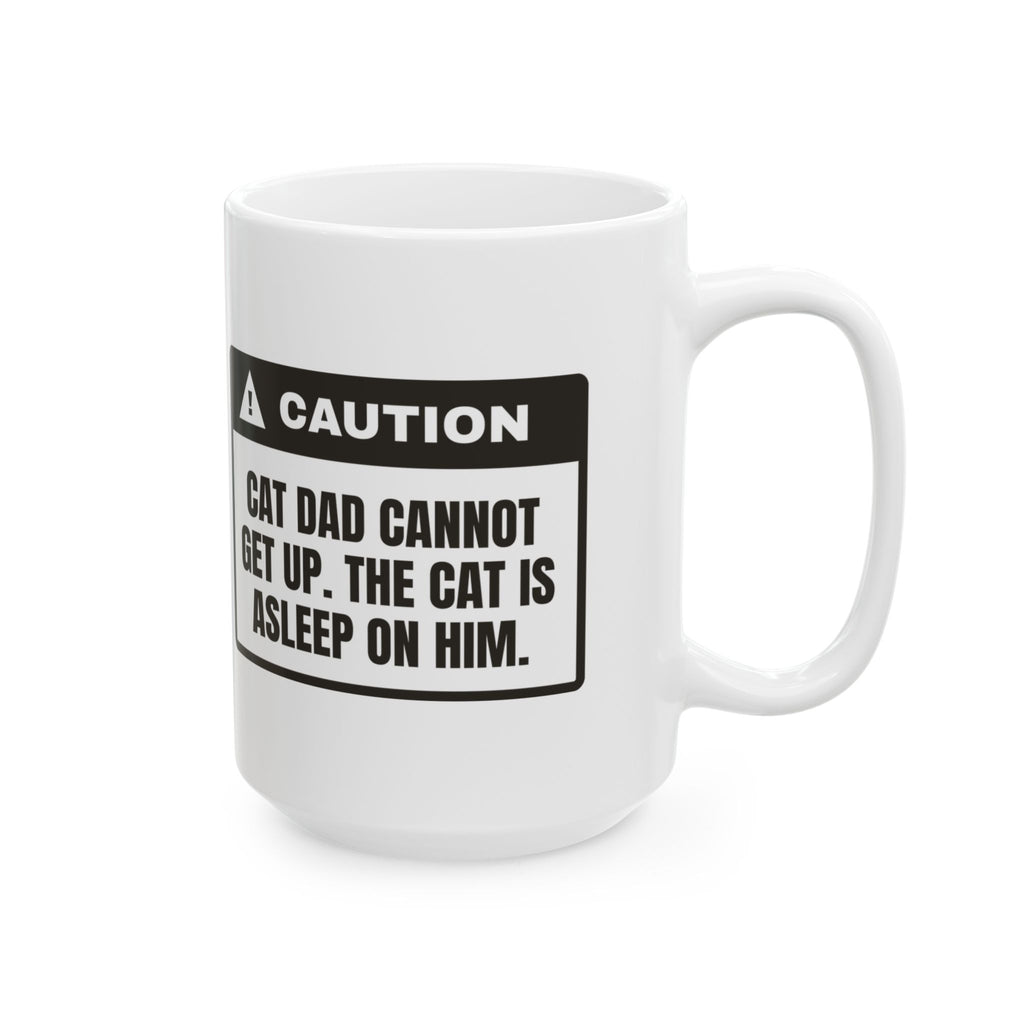 Funny Cat Dad Coffee Mug Can't Get Up Cat Asleep On Me