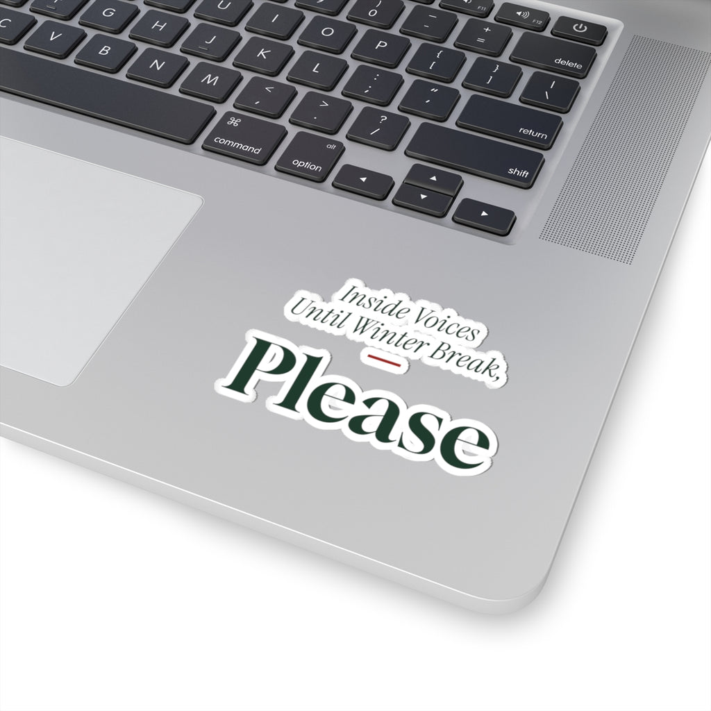 Funny Teacher Christmas Sticker Inside Voices Until Winter Break