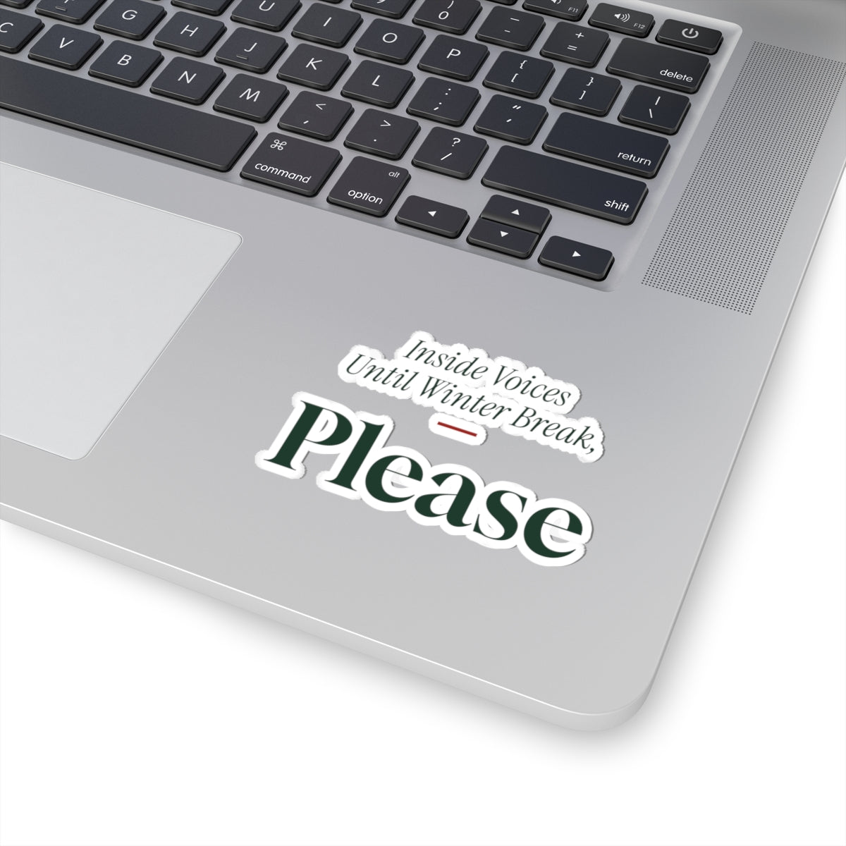 Funny Teacher Christmas Sticker Inside Voices Until Winter Break