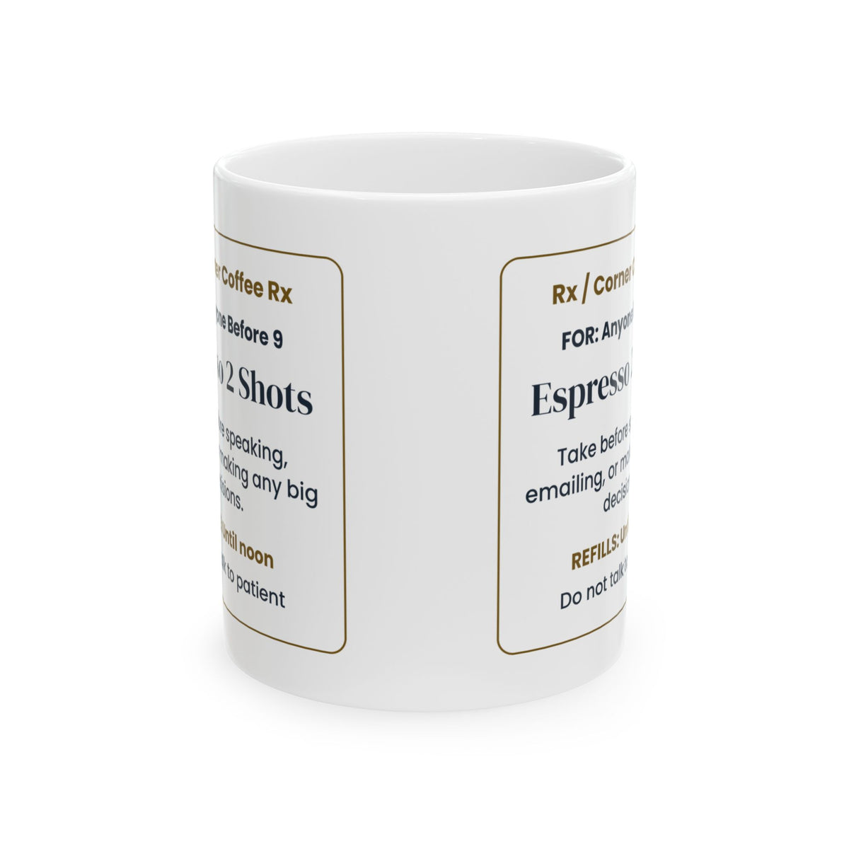 Funny Coffee Mug Espresso 2 Shots Prescription For Coffee Lovers
