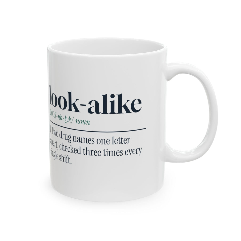 Funny Pharmacist Coffee Mug Look-Alike Names Checked Three Times