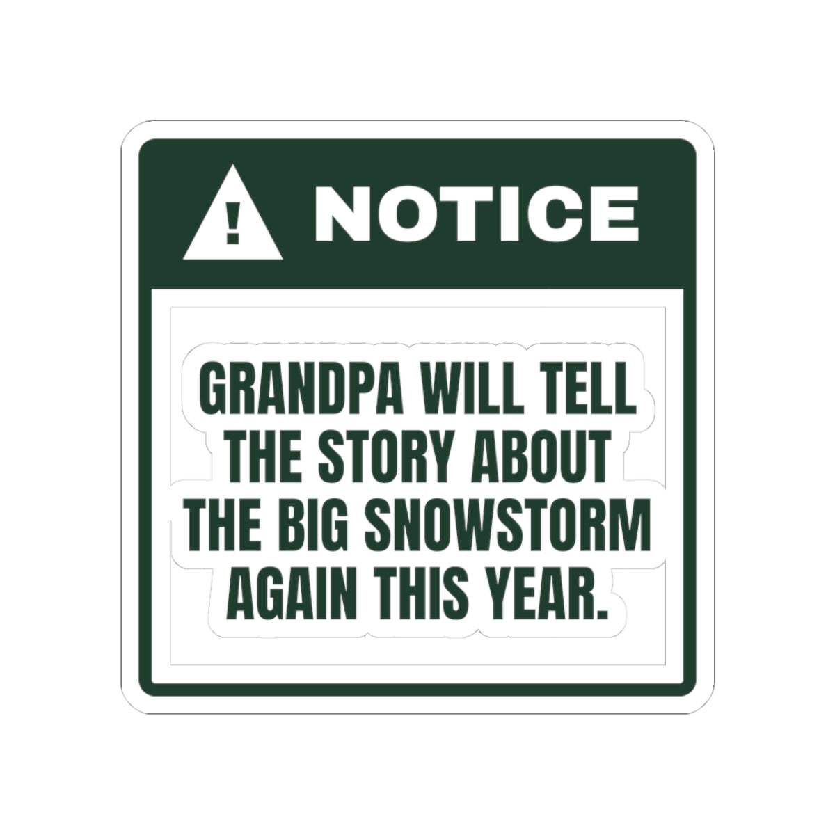 Funny Christmas Grandpa Sticker Grandpa's Snowstorm Story Part Two