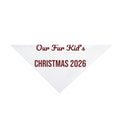 Christmas Dog Bandana Our Fur Kid's Christmas 2026 Keepsake