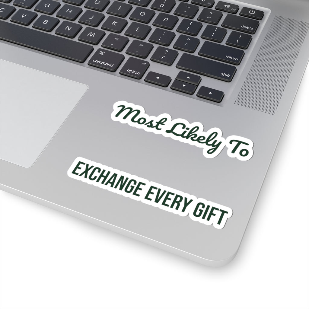 Funny Christmas Family Sticker Most Likely To Exchange Every