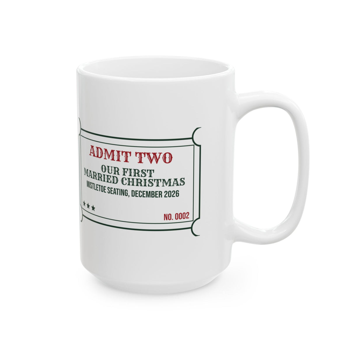 Newlywed Christmas Coffee Mug First Married Christmas Ticket