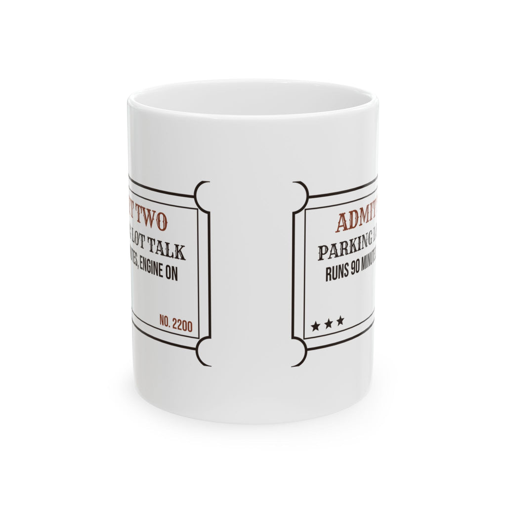 Funny Bestie Coffee Mug Parking Lot Talk Ticket For BFFs