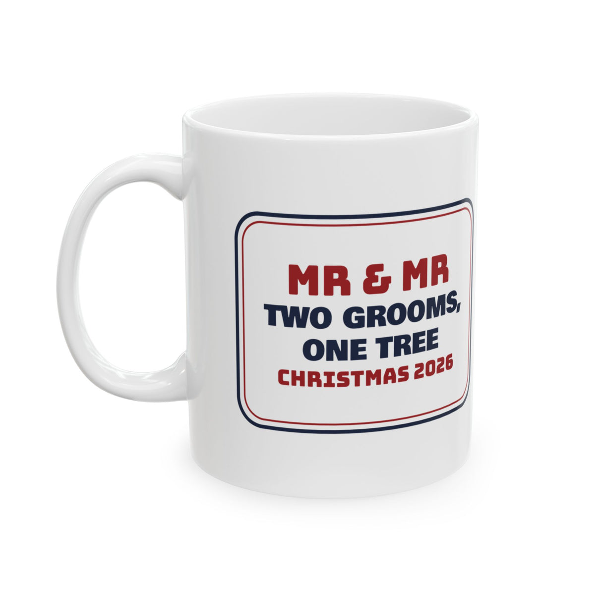 Christmas Coffee Mug Two Grooms One Tree Christmas 2026 For Mr And Mr