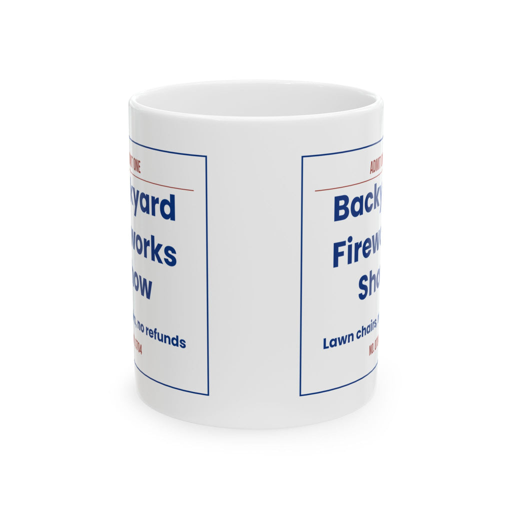 Funny Fourth Of July Ticket Coffee Mug Fireworks Show For Host