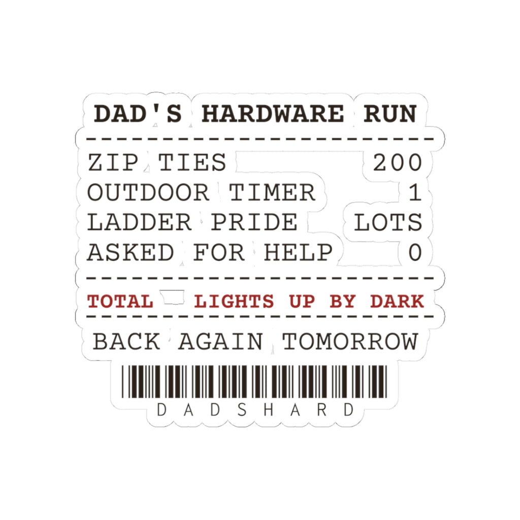 Funny Christmas Sticker Dad's Hardware Run Receipt For Dads