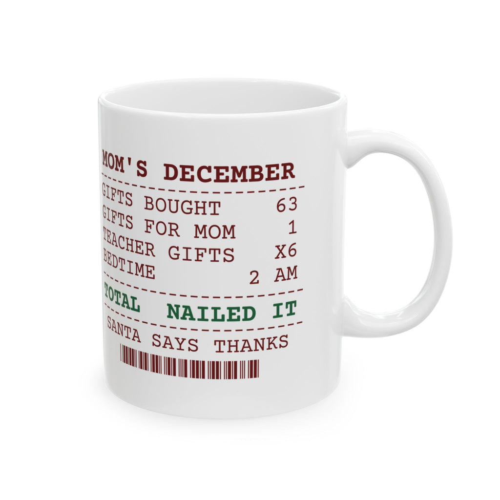 Funny Christmas Mom Coffee Mug Gifts Bought 63 Receipt For Moms
