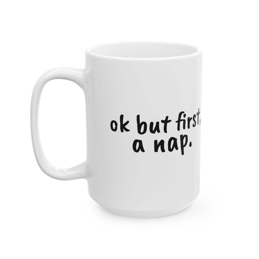 Funny Coffee Mug Ok But First A Nap Introvert