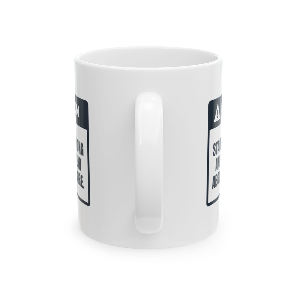 Funny Motorcycle Mug Stand Still Hear About Tire Pressure