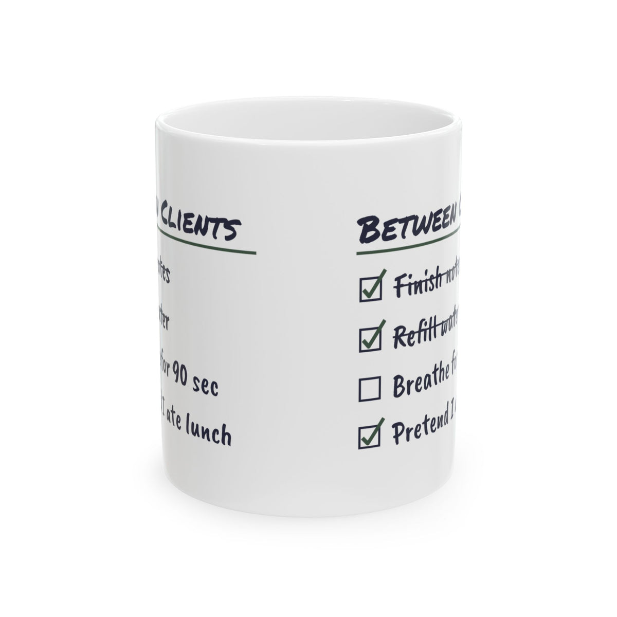 Funny Therapist Checklist Mug Between Clients For Counselors