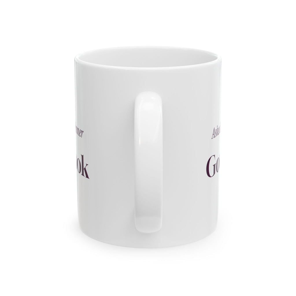 Funny Wife Coffee Mug Asked What's For Dinner Got A Look