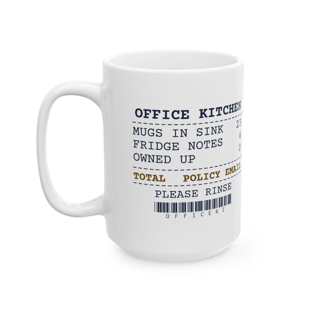 Funny Office Coffee Mug Mugs In The Sink 23 Policy Email Receipt