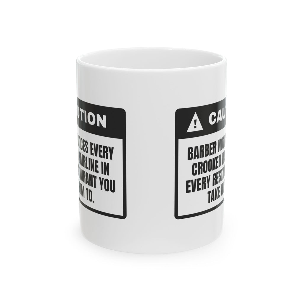 Funny Barber Coffee Mug Notices Every Hairline At Every Restaurant
