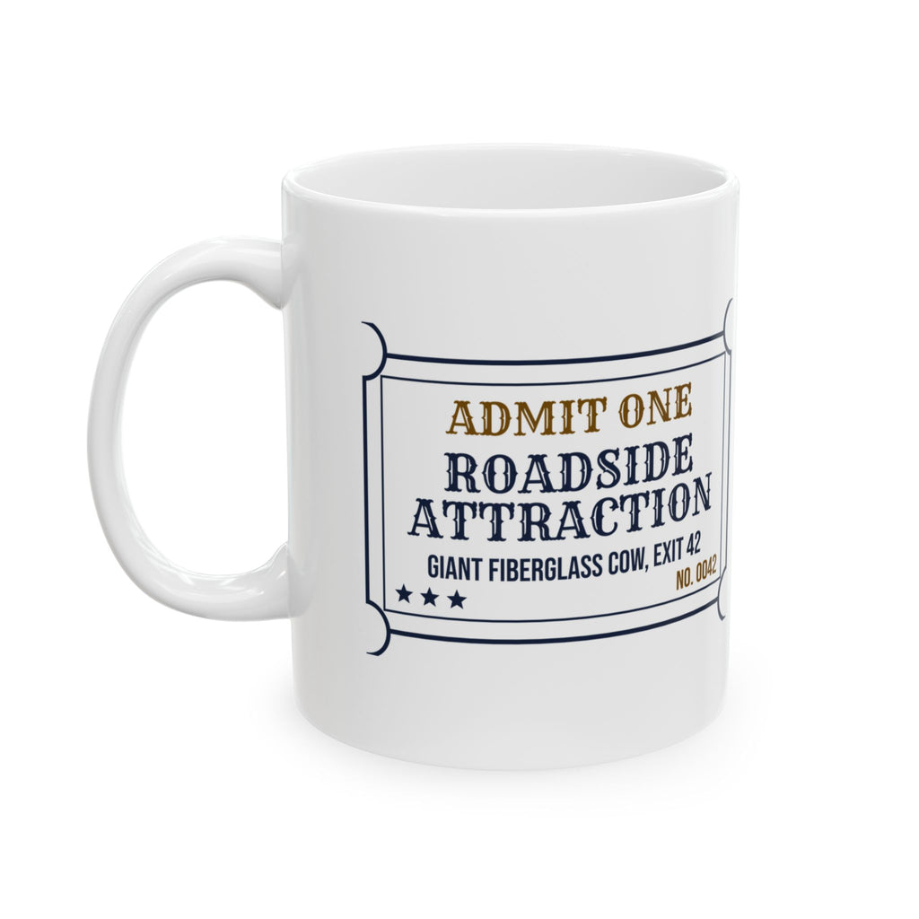 Funny Road Trip Mug Roadside Attraction Giant Cow Ticket