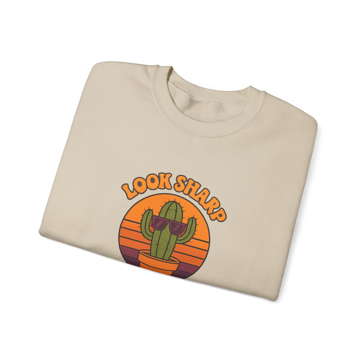 Look Sharp Funny Retro Cactus Plant Lover Sweatshirt