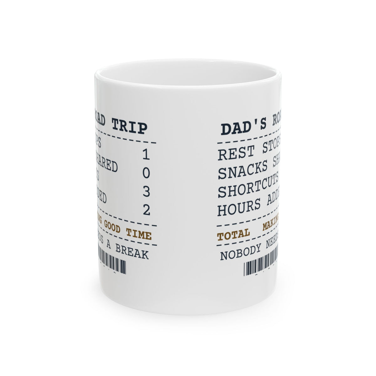 Funny Dad Coffee Mug Dad's Road Trip Receipt