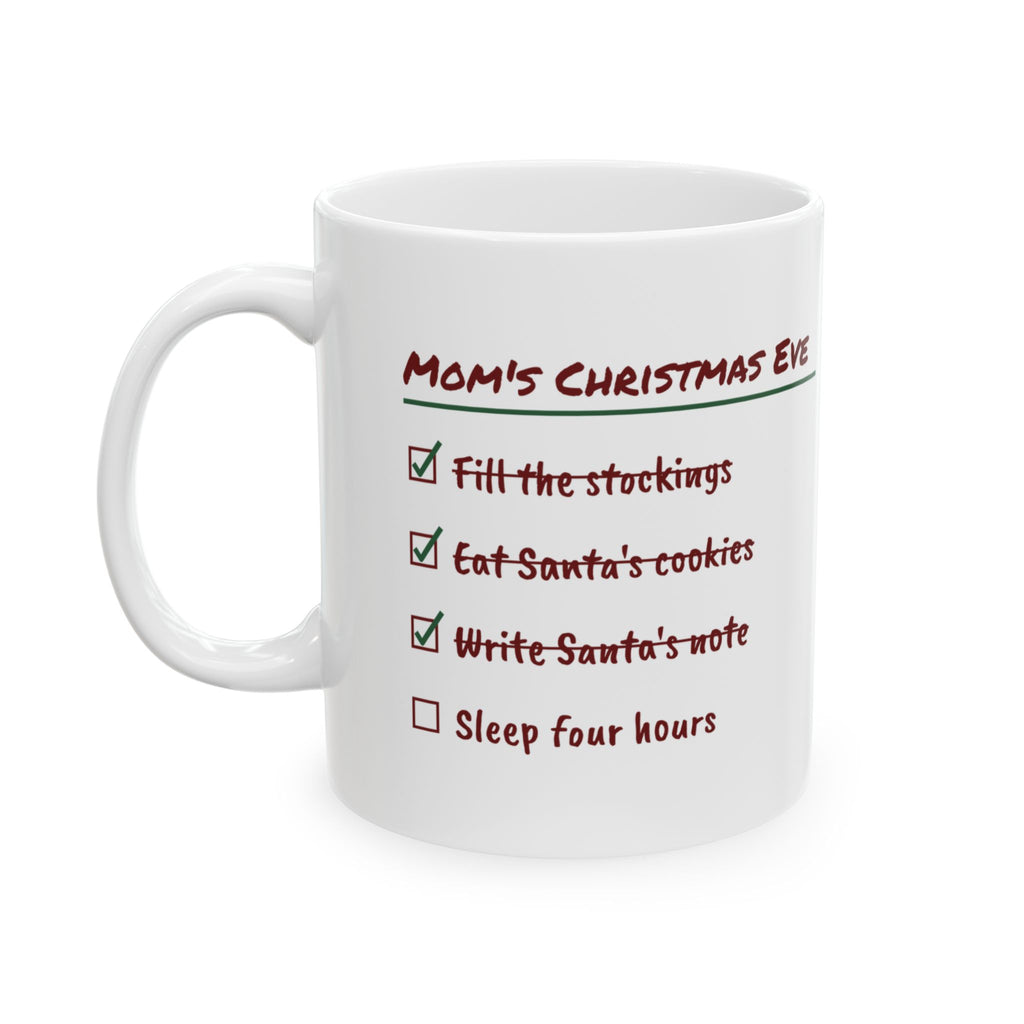 Funny Christmas Eve Mom Coffee Mug Write Santa's Note Checklist
