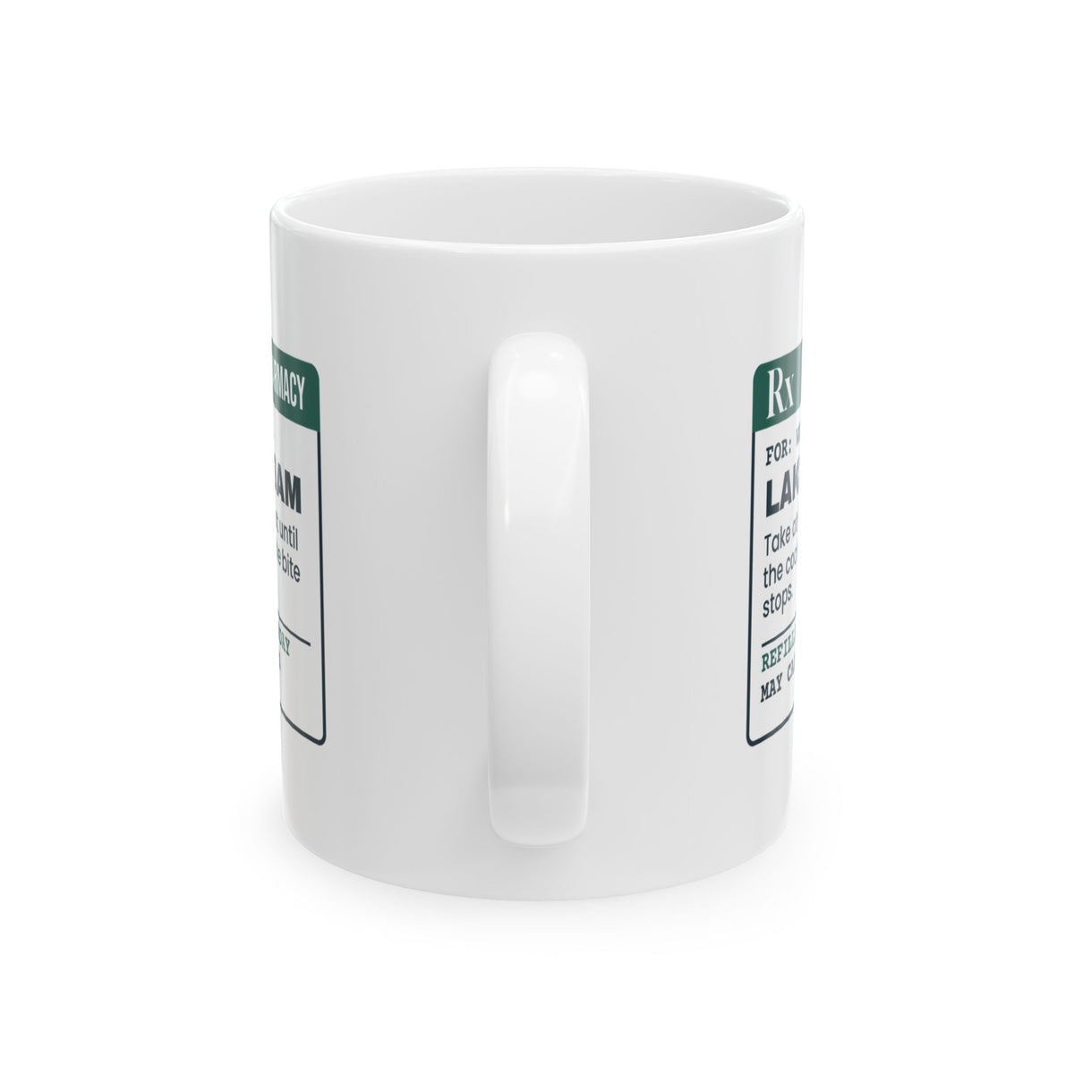 Funny Fishing Coffee Mug Lake Time Prescription Label For Fishermen