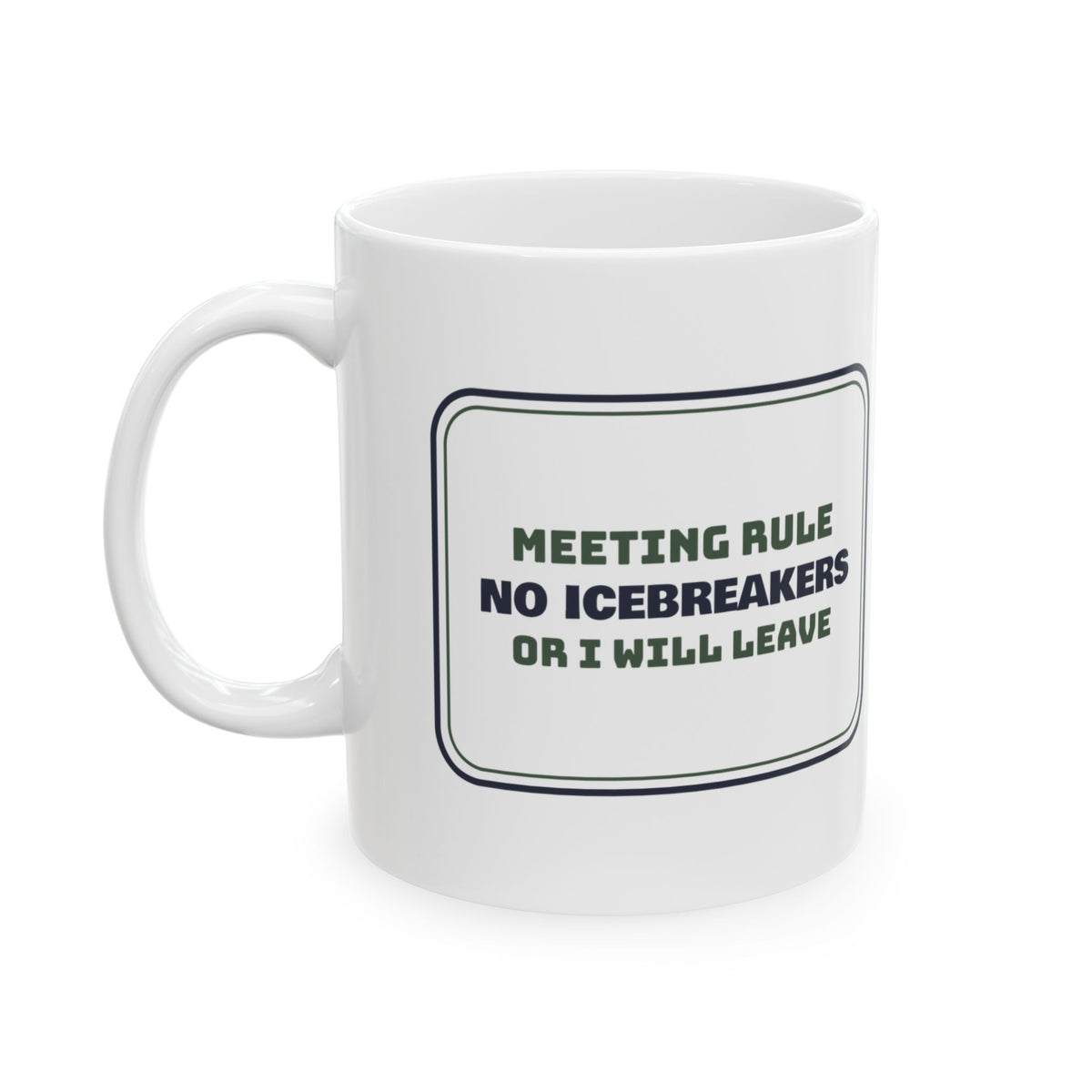 Funny Introvert Coffee Mug No Icebreakers Sign For Introverts At Work