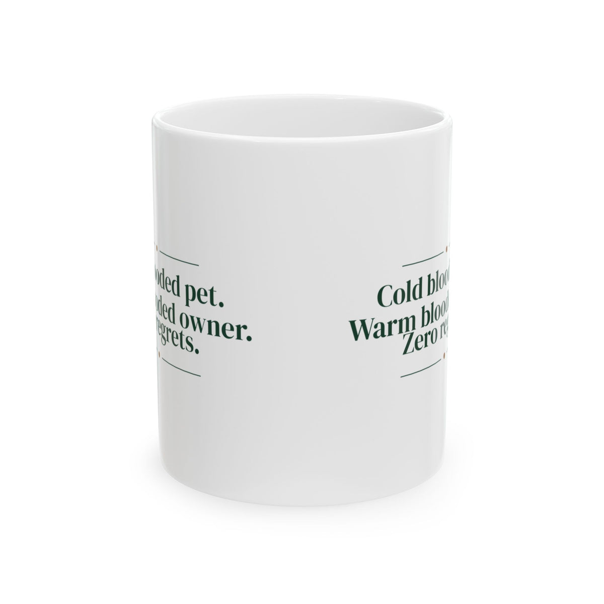 Reptile Coffee Mug Cold Blooded Pet Warm Blooded Owner