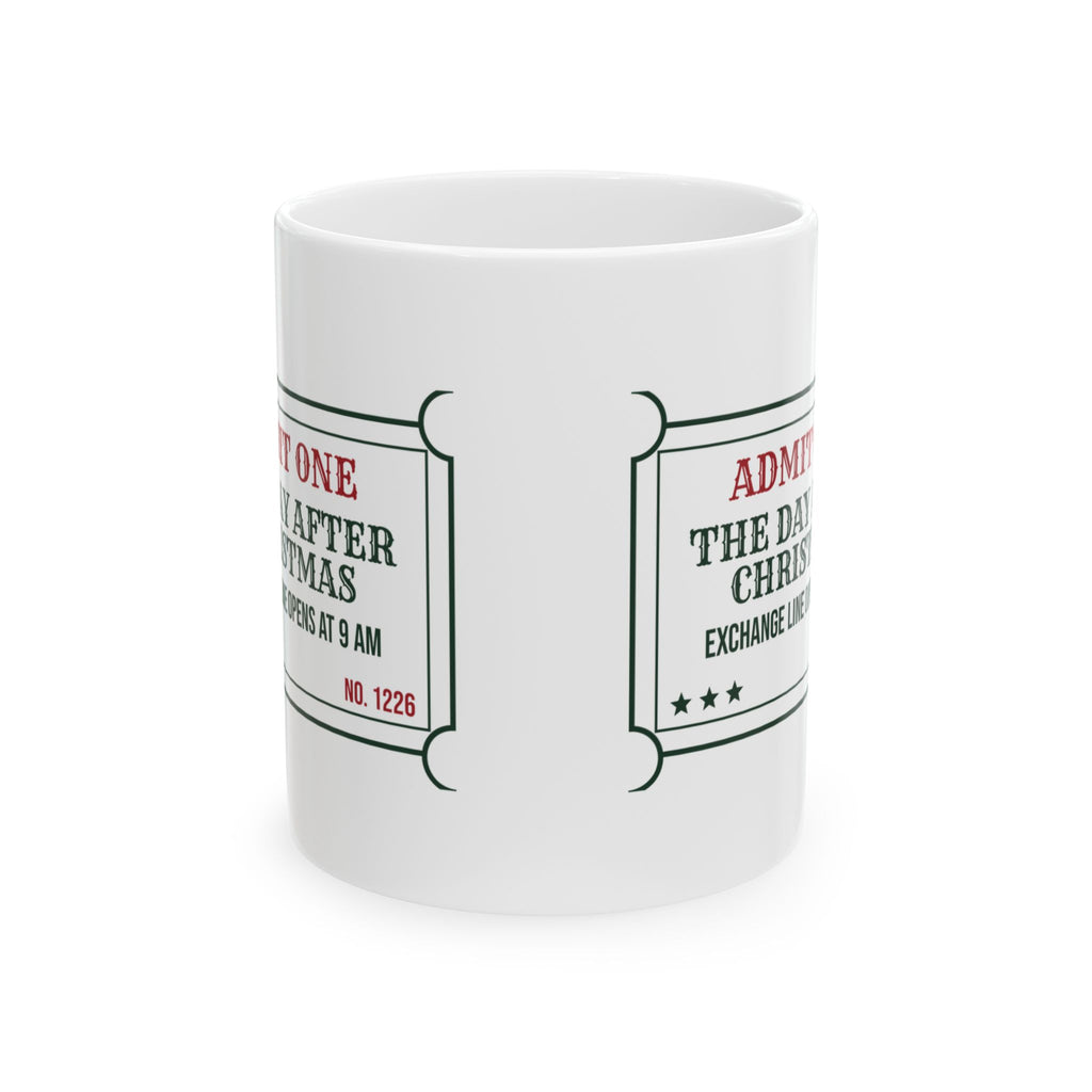 Funny Retail Christmas Coffee Mug Day After Christmas Exchange Ticket