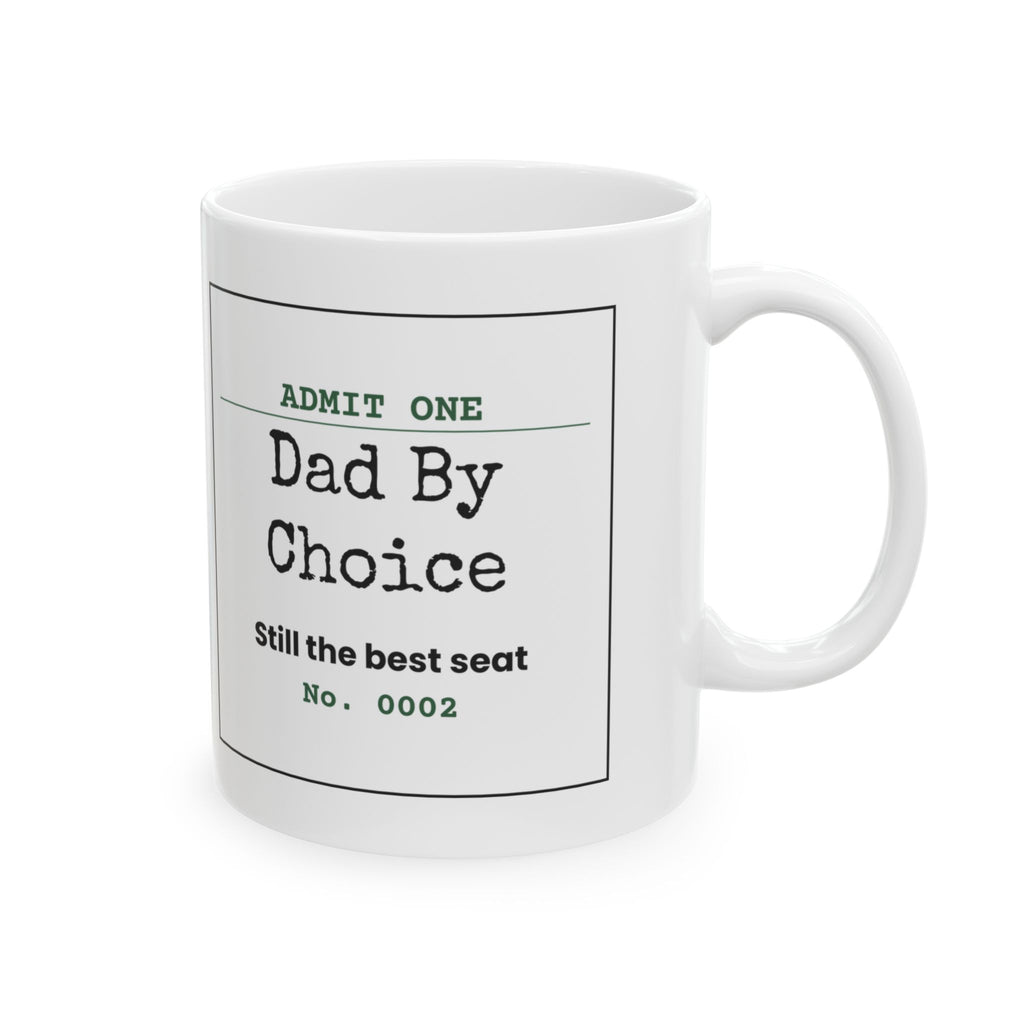Dad By Choice Ticket Coffee Mug Funny For Stepdads