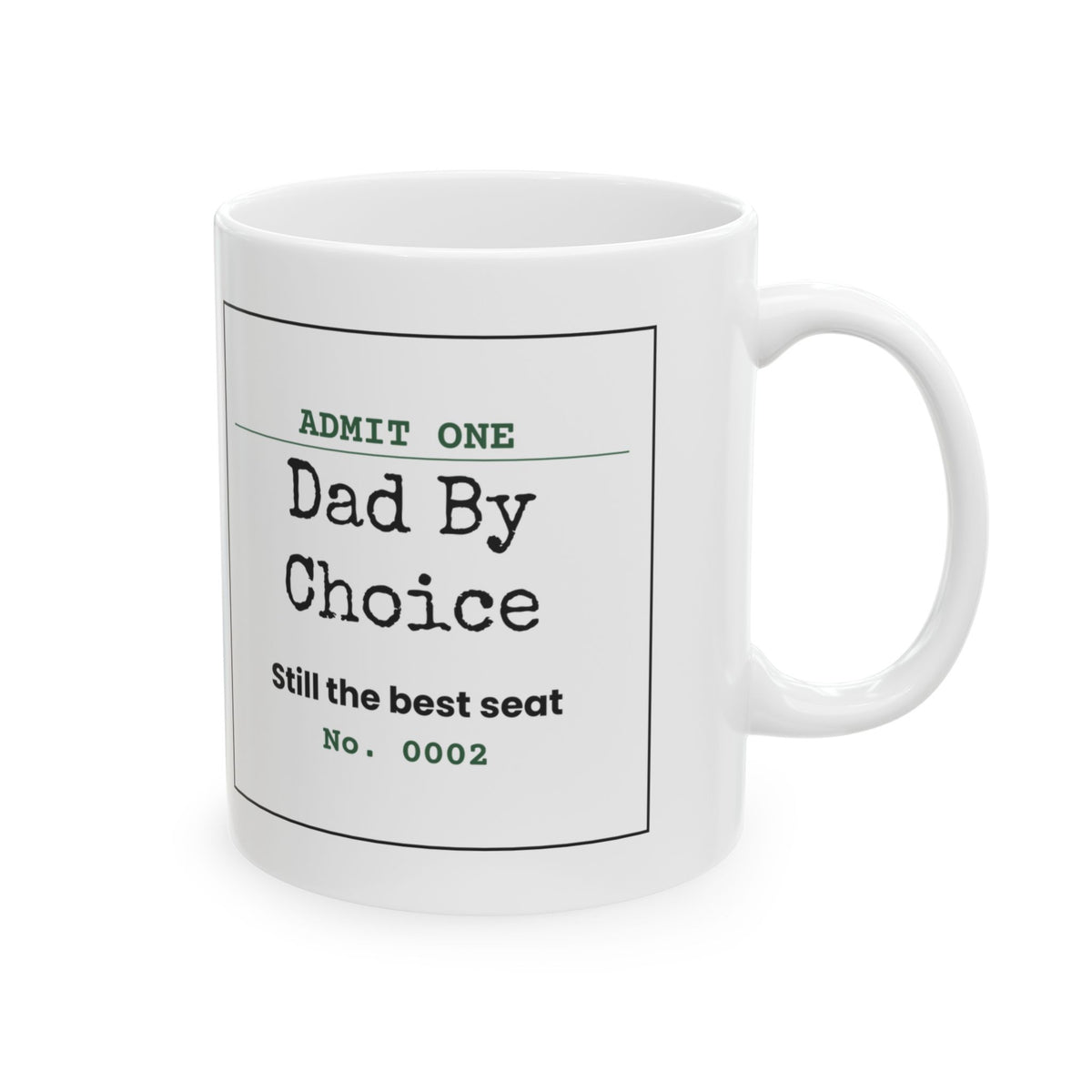 Dad By Choice Ticket Coffee Mug Funny For Stepdads